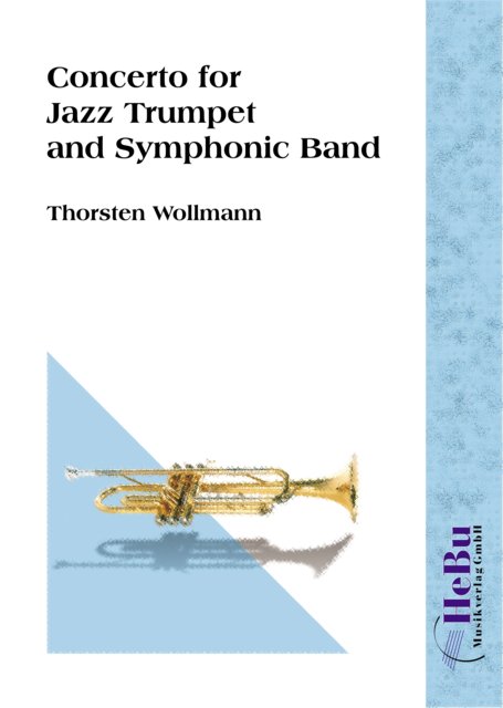Concerto for Jazz Trumpet and Symphonic Band - cliquer ici
