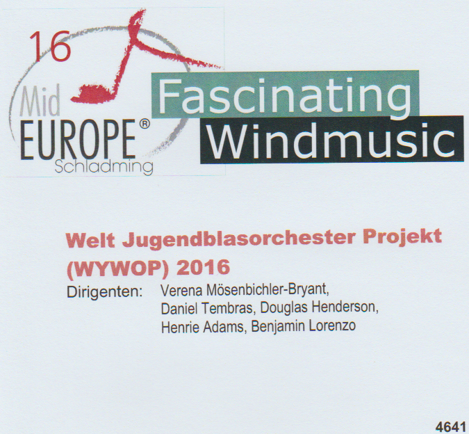 16 Mid Europe: Welt Jugendblasorchester Projekt (WYWOP) 2016 - cliquer ici