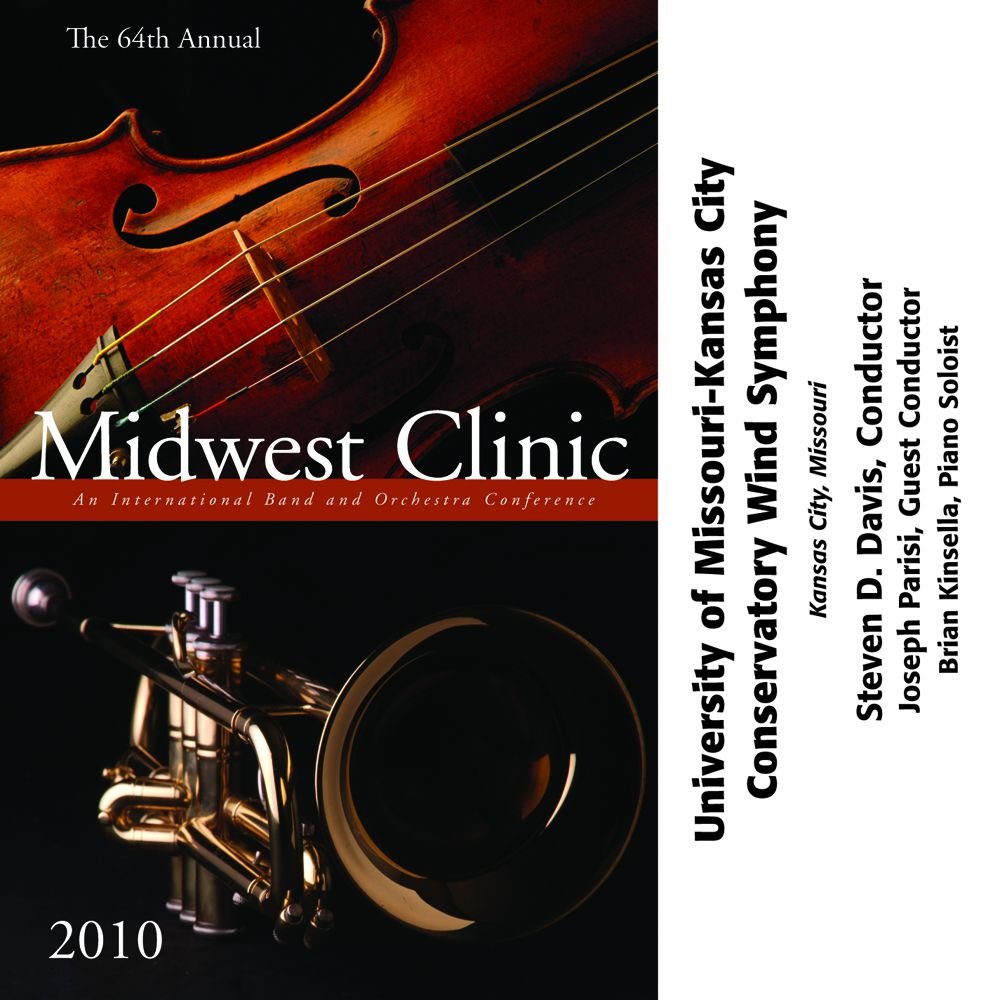 2010 Midwest Clinic: University of Missouri-Kansas City Conservatory Wind Symphony - hier klicken